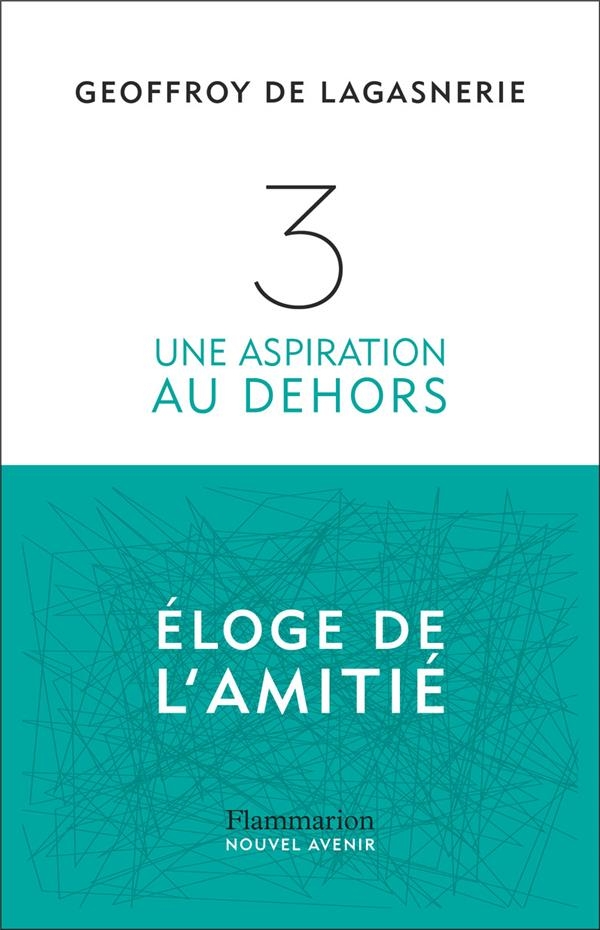 3: ou l'aspiration au dehors