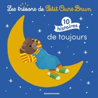 10 histoires de toujours (Les trésors de Petit Ours Brun)