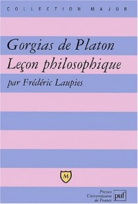 Gorgias de Platon : Leçon philosophique