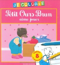 Petit Ours Brun aime jouer