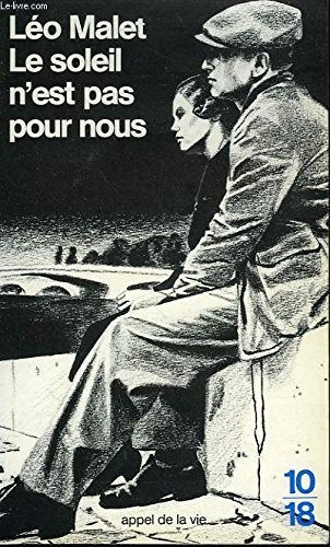 Le soleil n'est pas pour nous