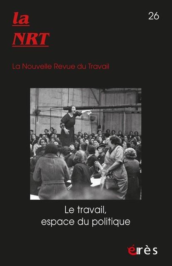 NRT 26 - Le travail, espace du politique (26)