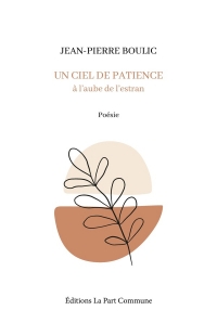 Un ciel de patience: À l'aube de l'estran