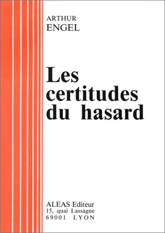 Les certitudes du hasard