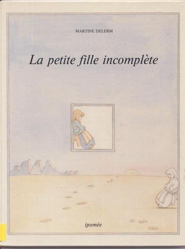 LA PETITE FILLE INCOMPLETE