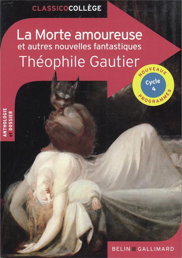 La Morte amoureuse et autres nouvelles fantastiques