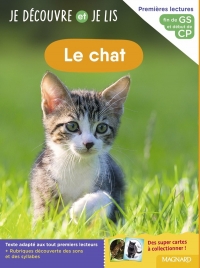 Je découvre et je lis GS et CP - Le chat: Fin de GS et début de CP