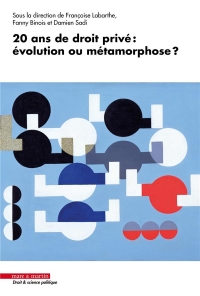 VINGT ANS DE DROIT PRIVE : EVOLUTION OU METAMORPHOSE ?