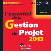 L'essentiel de la gestion de projet