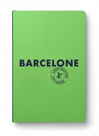 Barcelone City Guide 2024 (Français)