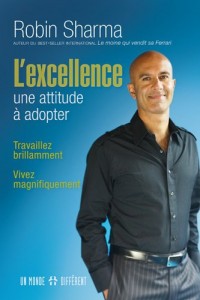 L'EXCELLENCE, UNE ATTITUDE A ADOPTER