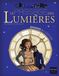 Le Passage des Lumières - tome 1 Espoirs (1)