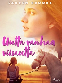 Uutta vanhaa viisautta (Heartland) (Finnish Edition)