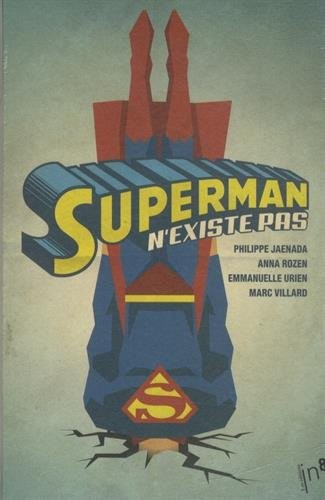 Superman n'existe pas