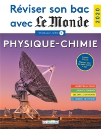 Réviser son bac avec Le Monde 2020 : Physique-Chimie, Terminale, série S