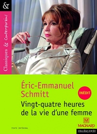 24 heures de la vie d'une femme d'Éric-Emmanuel Schmitt - Classiques et Contem