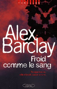 FROID COMME LE SANG