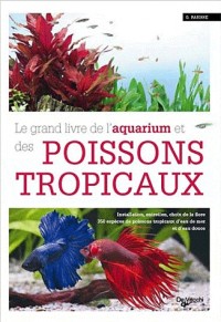 Encyclopédie de l'aquarium et des poissons tropicaux