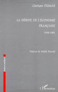 La dérive de l'économie française 1958-1981