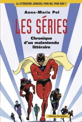 Les séries : Chronique d'un malentendu littéraire