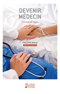 Devenir médecin: Carnets de stages