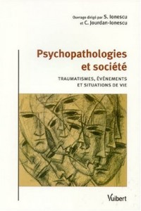 Psychopathologies et société : Traumatismes, événements et situations de vie