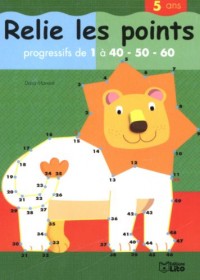 Relie les Points de 1 a 60 - le Lion - Dès 5 ans