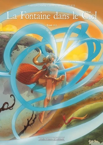 La Fontaine dans le Ciel, Tome 2 :