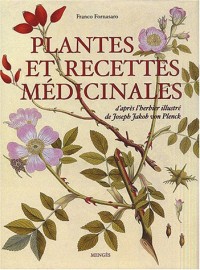 Plantes et recettes médicinales, l'herbier illustré de Joseph Jakob