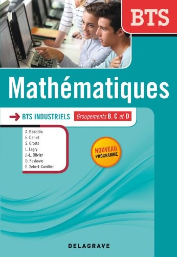 Mathématiques BTS industriels : Groupements B, C et D