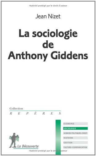 La sociologie de Anthony Giddens