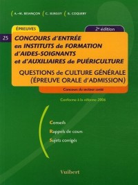 Concours d'entrée en instituts d'AS/AP : Questions de Culture générale (Epreuve orale d'admission)