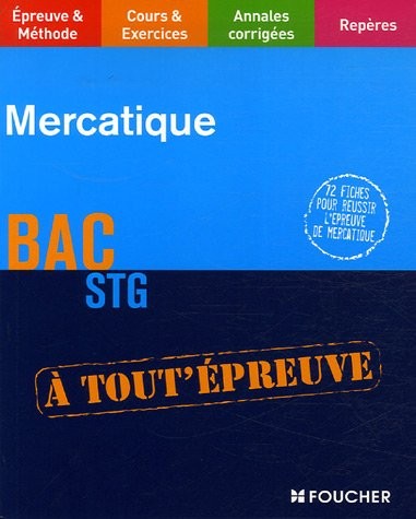 MERCATIQUE TERMINALE STG (Ancienne édition)