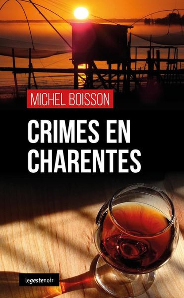 Crimes en charentes (geste) (coll. geste noir)