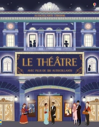 Le théâtre - Autocollants Usborne