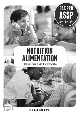 Nutrition alimentaire 2e 1e Term Bac Pro ASSP : Professeur