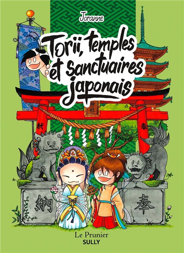 Torii, temples et sanctuaires du Japon