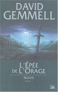 Rigante, tome 1 : L'Épée de l'Orage