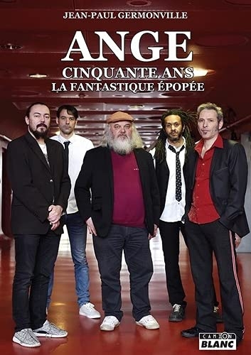 Ange cinquante ans: La fantastique épopée