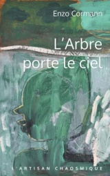 L'ARBRE PORTE LE CIEL: roman (2016)