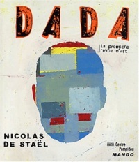 Revue Dada, numéro 90 : Nicolas de Stael, ou l'impossible perfection