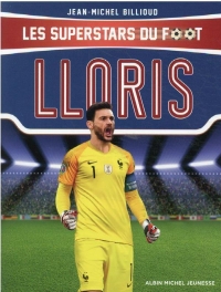 Hugo Lloris: Les superstars du foot