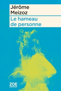 Le hameau de personne