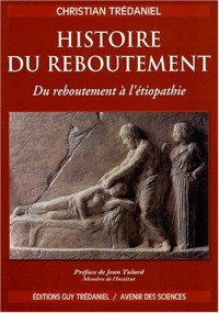 Histoire du reboutement : Du reboutement à l'étiopathie