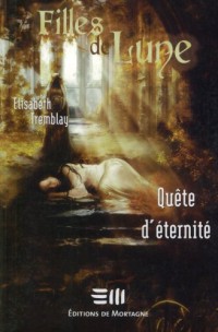 FILLES DE LUNE 4 : QUÊTE D'ÉTERNITÉ