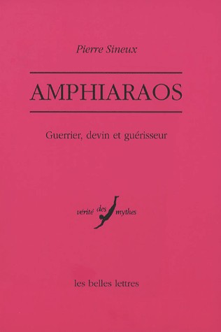 Amphiaraos: Guerrier, devin et guérisseur
