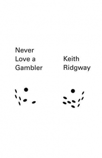 [Never Love a Gambler (New Directions Pearls)] [By: Ridgway, Keith] [June, 2014]