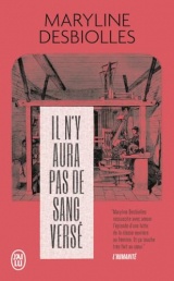 Il n'y aura pas de sang versé [Poche]