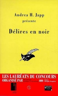 Délires en noir