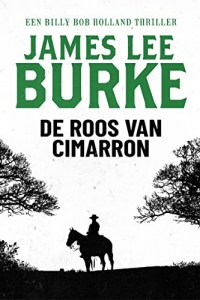 De roos van Cimarron (Billy Bob Holland Book 1) (Dutch Edition)